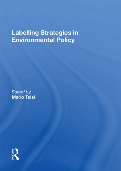 Labelling Strategies in Environmental Policy