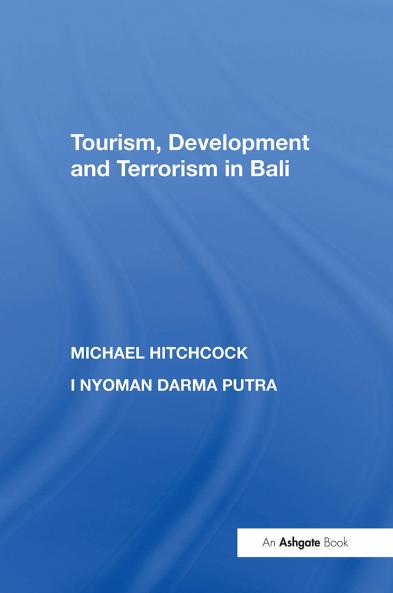 Tourism Development and Terrorism in Bali