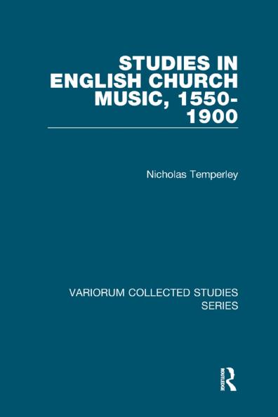 Studies in English Church Music 1550-1900