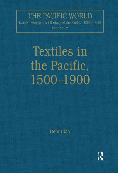 Textiles in the Pacific 1500–1900