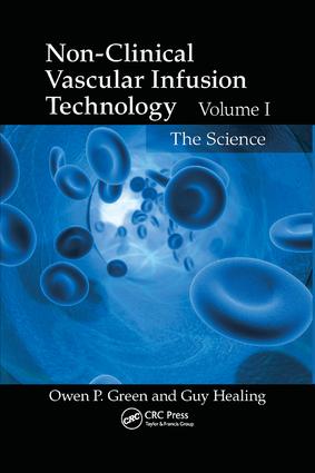 Non-Clinical Vascular Infusion Technology Volume I