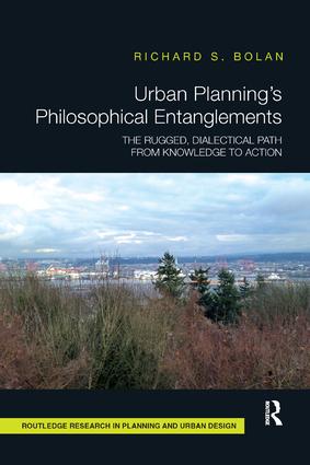 Urban Planning’s Philosophical Entanglements