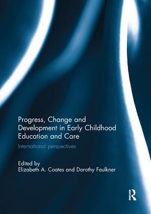 Progress Change and Development in Early Childhood Education and Care
