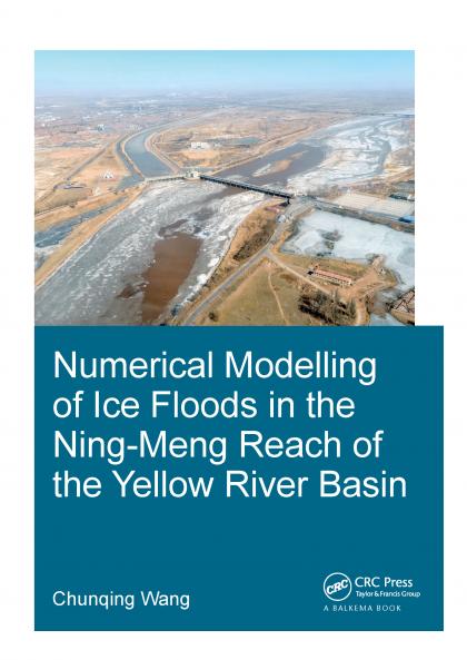 Numerical Modelling of Ice Floods in the Ning-Meng Reach of the Yellow River Basin