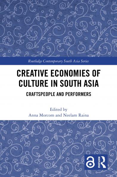 Creative Economies of Culture in South Asia
