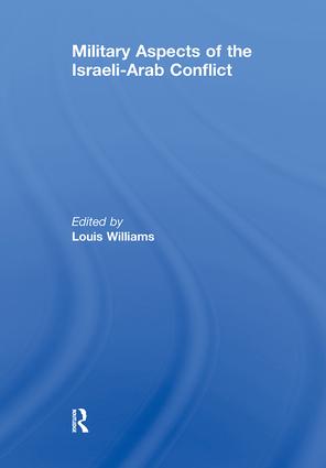 Military Aspects of the Israeli-Arab Conflict