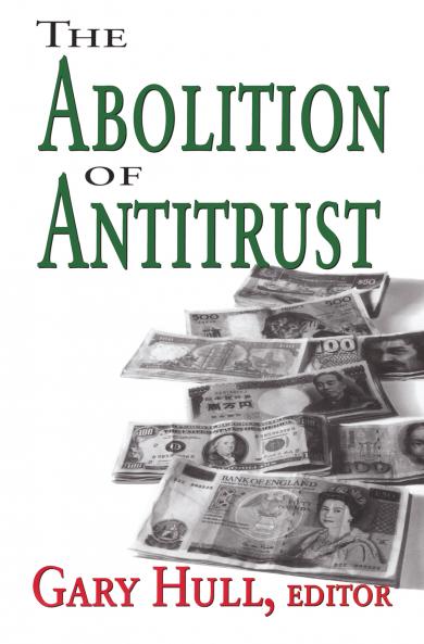 Abolition of Antitrust