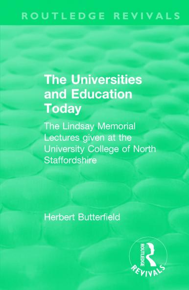 Routledge Revivals: The Universities and Education Today (1962)