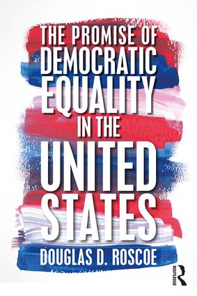 Promise of Democratic Equality in the United States