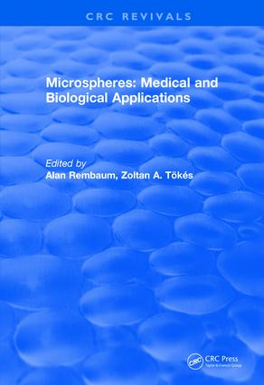 Microspheres: Medical and Biological Applications (1988)