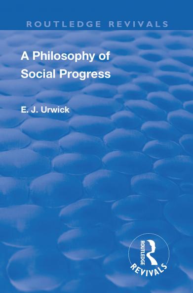 Revival: A Philosophy of Social Progress (1920)