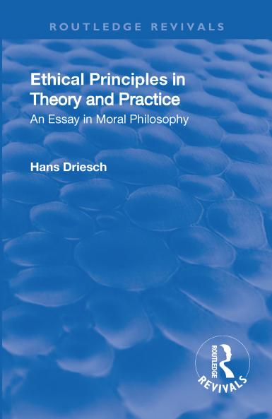 Revival: Ethical Principles in Theory and Practice (1930)