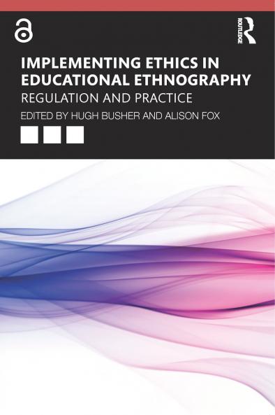 Implementing Ethics in Educational Ethnography