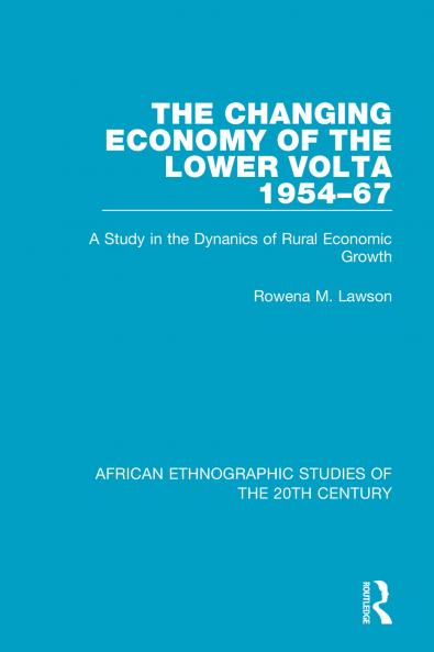 Changing Economy of the Lower Volta 1954-67