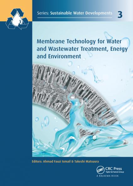 Membrane Technology for Water and Wastewater Treatment Energy and Environment