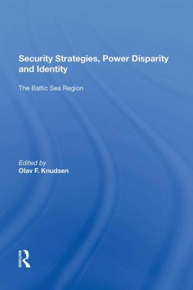 Security Strategies Power Disparity and Identity