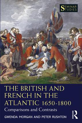British and French in the Atlantic 1650-1800