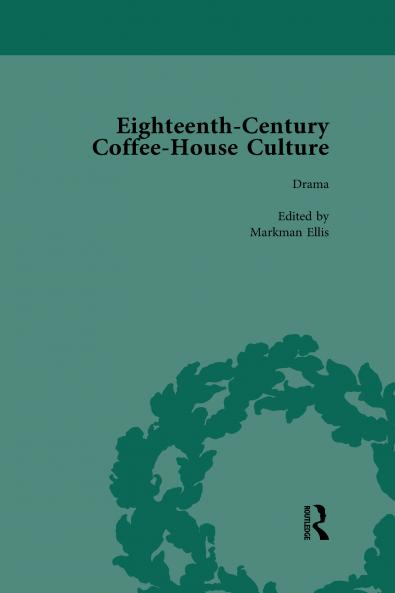 Eighteenth-Century Coffee-House Culture vol 3