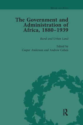 Government and Administration of Africa 1880-1939 Vol 4