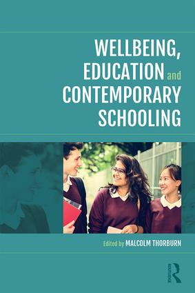 Wellbeing Education and Contemporary Schooling