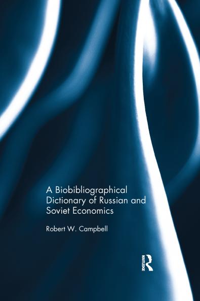 Biographical Dictionary of Russian and Soviet Economists