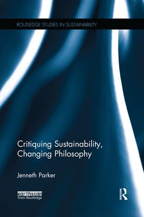 Critiquing Sustainability Changing Philosophy