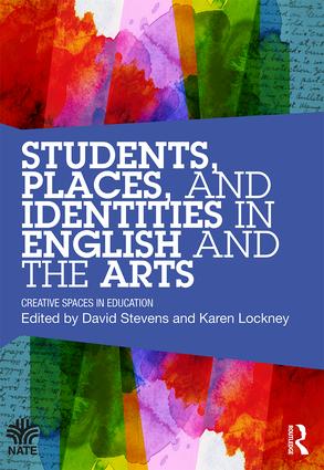 Students Places and Identities in English and the Arts