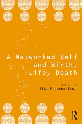 Networked Self and Birth Life Death
