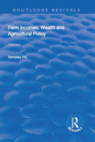 Farm Incomes Wealth and Agricultural Policy