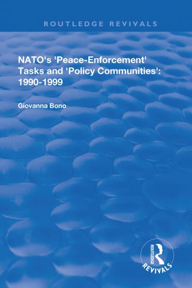 NATO's Peace Enforcement Tasks and Policy Communities