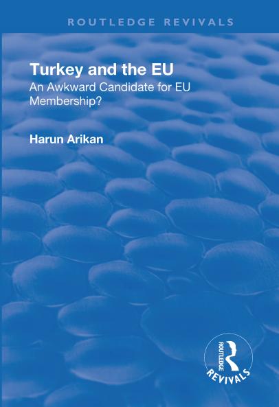 Turkey and the EU: An Awkward Candidate for EU Membership?