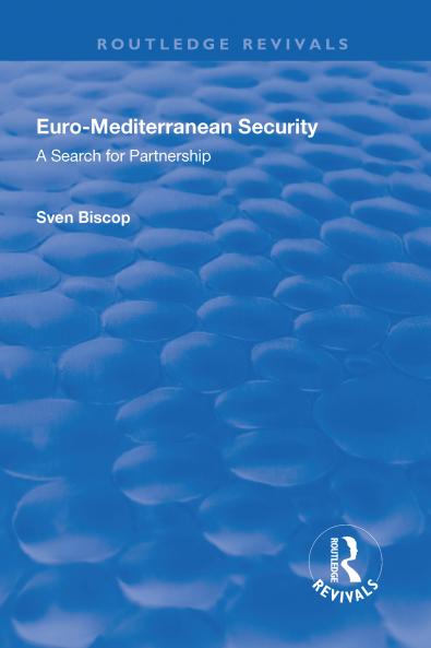 Euro-Mediterranean Security: A Search for Partnership
