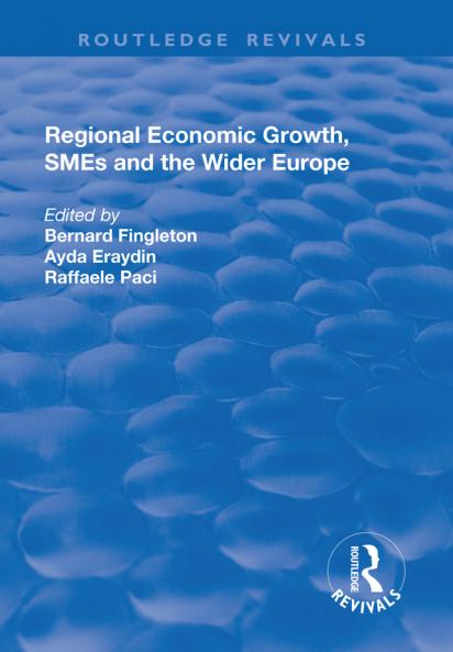 Regional Economic Growth SMEs and the Wider Europe