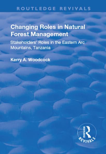 Changing Roles in Natural Forest Management