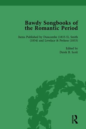 Bawdy Songbooks of the Romantic Period Volume 4