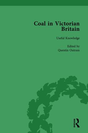 Coal in Victorian Britain Part I Volume 1