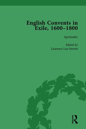 English Convents in Exile 1600-1800 Part I vol 2