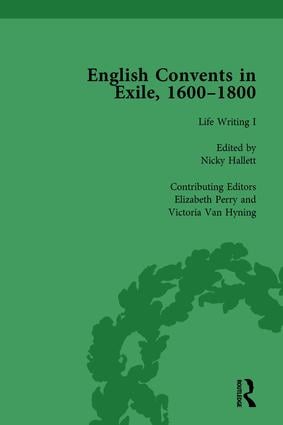 English Convents in Exile 1600-1800 Part I vol 3
