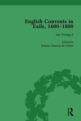 English Convents in Exile 1600-1800 Part II vol 4