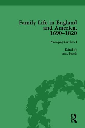 Family Life in England and America 1690–1820 vol 3