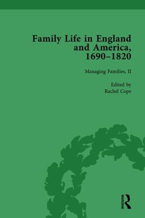 Family Life in England and America 1690–1820 vol 4