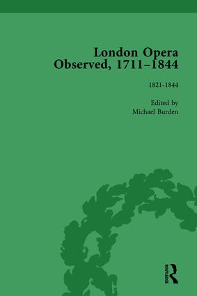 London Opera Observed 1711-1844 Volume V
