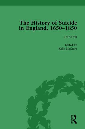 History of Suicide in England 1650-1850 Part I Vol 4
