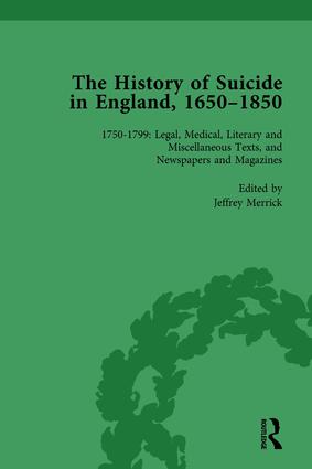 History of Suicide in England 1650–1850 Part II vol 6