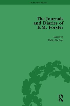 Journals and Diaries of E M Forster Vol 1