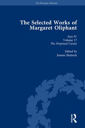 Selected Works of Margaret Oliphant Part IV Volume 17