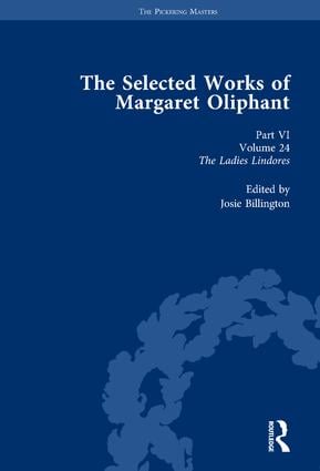 Selected Works of Margaret Oliphant Part VI Volume 24