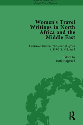 Women's Travel Writings in North Africa and the Middle East Part II vol 4