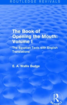 Book of Opening the Mouth: Vol. I (Routledge Revivals)