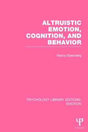 Altruistic Emotion Cognition and Behavior (PLE: Emotion)